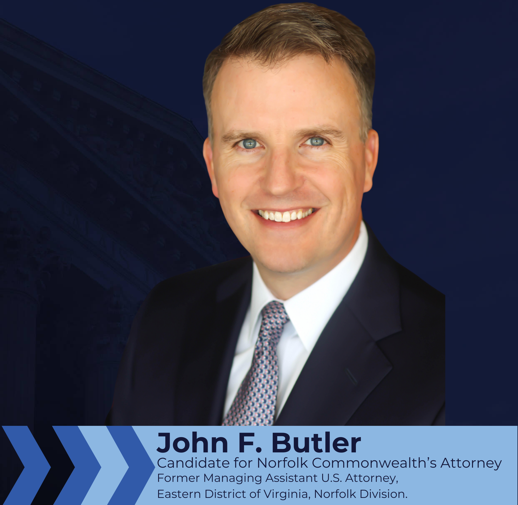 Headshot of John F. Butler, Candidate for Norfolk Commonwealth's Attorney